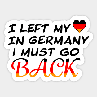 Left my Heart In Germany Sticker